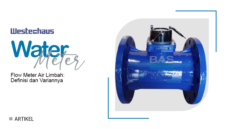 Flow Meter Air Limbah: Definisi dan Variannya